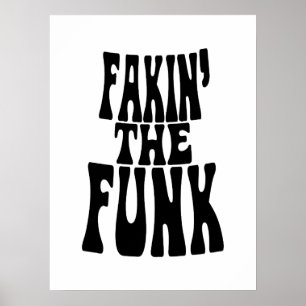 Fakin' the Funk ポスター