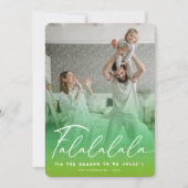 Falalalalalaおもしろいスクリプトグリーンクリスマスフォトモダンー シーズンカード (正面)