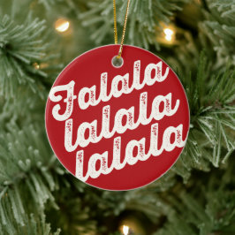 Falalalalalaグランジスはっきりしたト写真赤クリスマス セラミックオーナメント