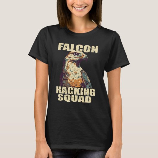 Falcon hacking squad Falconry & Bird hunting Tシャツ (正面)
