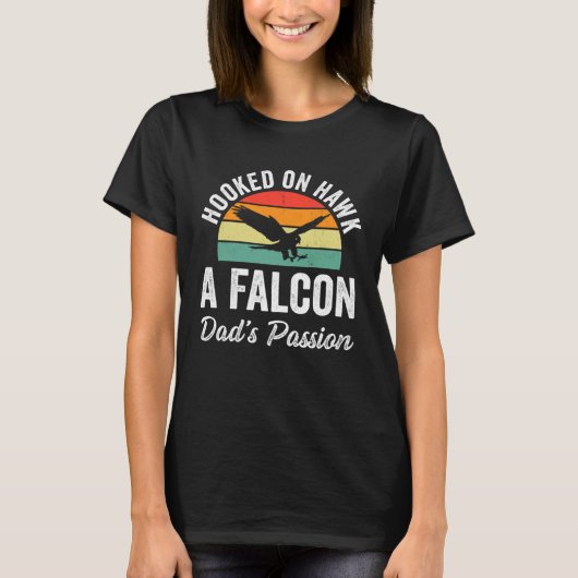 Falconer Dad Falconry Hooked on Hawk Tシャツ (正面)