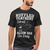 Falconer Dad Falconry Ruffled Feathers Tシャツ (正面)