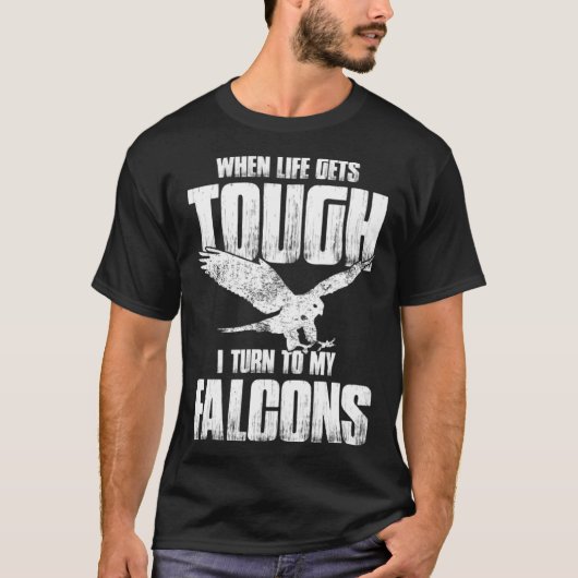 Falconer Dad Falconry When Life Gets Tough Tシャツ (正面)