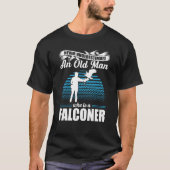 Falconer Falcon Hunter Falconer Tracker Duck Hunte Tシャツ (正面)