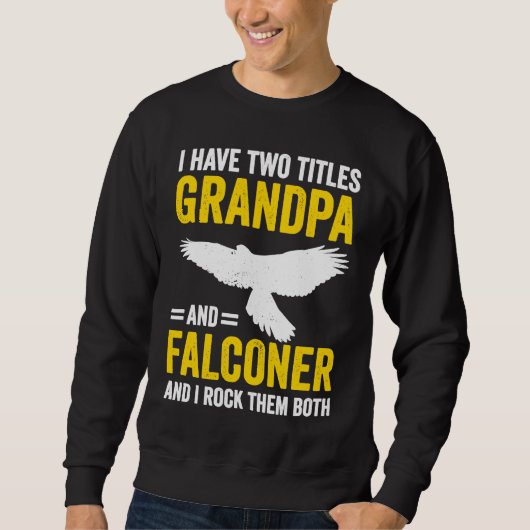 Falconry Grandpa and Falconer スウェットシャツ (正面)