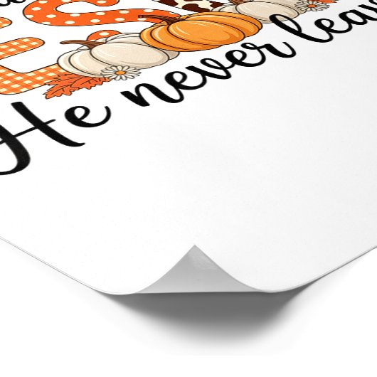 Fall For Jesus He Never Leaves Autumn Thanksgiving ポスター (角)
