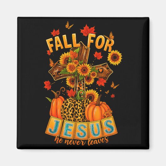 Fall For Jesus He Never Leaves Cross Faith Pumpkin マグネット (正面)