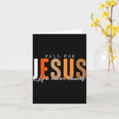 Fall For Jesus He Never Leaves Leaves Autumn Chris カード (黄色い花)