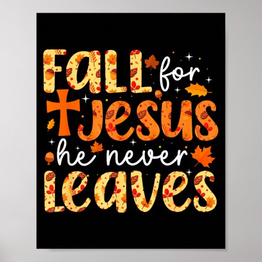 Fall For Jesus He Never Leaves Retro Autumn Thanks ポスター (正面)