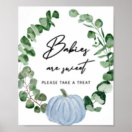 Fall Greenery Blue Pumpkin Babies Are Sweet Treat  ポスター
