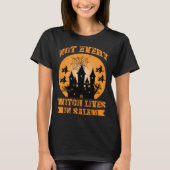 Fall Halloween Not Every Witch Lives In Salem Haun Tシャツ (正面)