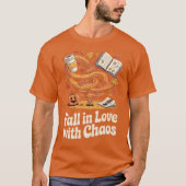 Fall in Love with Chaos – Autumn Tシャツ (正面)