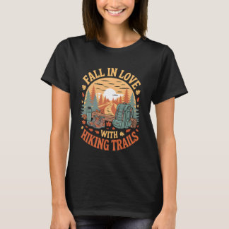 Fall in Love with Hiking Trails Autumn Hiking Tシャツ