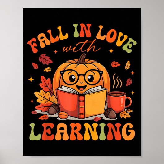 Fall In Love With Learning Autum Thanksgiving Teac ポスター (正面)