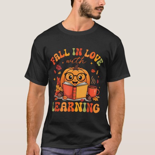 Fall In Love With Learning Autum Thanksgiving Teac Tシャツ (正面)