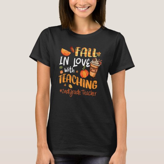 Fall In Love With Teaching 2nd Grade Teacher Thank Tシャツ (正面)