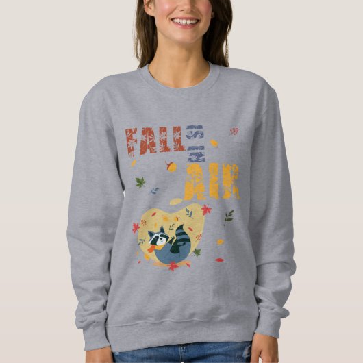 Fall Is in The Air Raccoon Autumn Plus Size T-Shir スウェットシャツ (正面)