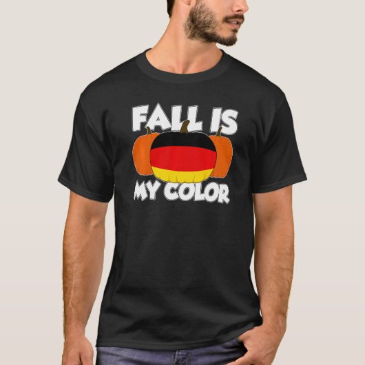 Fall Is My Color Thanksgiving Pumpkin Germany   Tシャツ (正面)