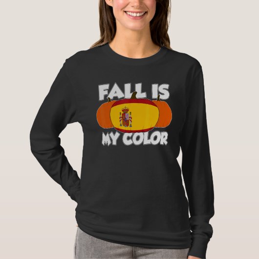 Fall Is My Color Thanksgiving Pumpkin Spain Tシャツ (正面)