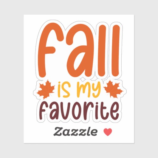 Fall Is My Favorite - Cozy Autumn Quote Design シール (シート)
