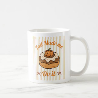 Fall Made Me Do It おかしい秋 コーヒーマグカップ