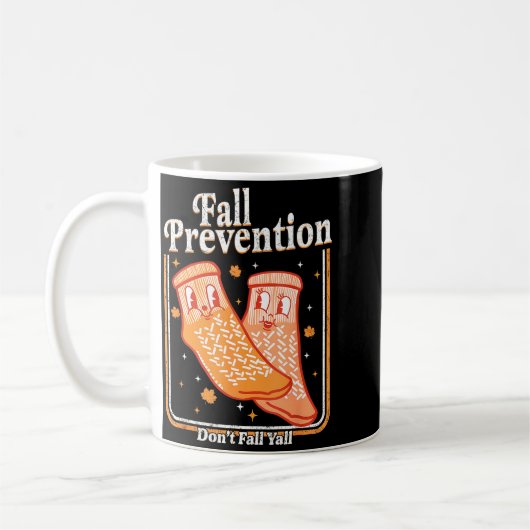 Fall Prevention Don't Fall Y'all Physical Therapy  コーヒーマグカップ (左)