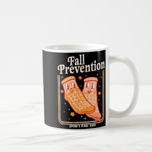 Fall Prevention Don't Fall Y'all Physical Therapy  コーヒーマグカップ (右)
