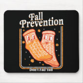Fall Prevention Don't Fall Y'all Physical Therapy マウスパッド (正面)