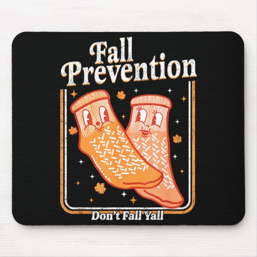 Fall Prevention Don't Fall Y'all Physical Therapy マウスパッド (正面)