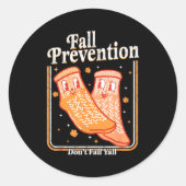 Fall Prevention Don't Fall Y'all Physical Therapy ラウンドシール (正面)