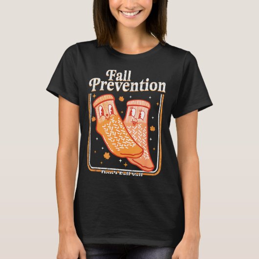 Fall Prevention Don't Fall Y'all Physical Therapy  Tシャツ (正面)