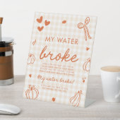 Fall Pumpkin My Water Broke ベビーシャワーゲーム 台座サイン (インサイチュ)