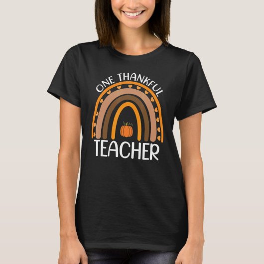 Fall Rainbow Teacher One Thankful Teacher Thanksgi Tシャツ (正面)