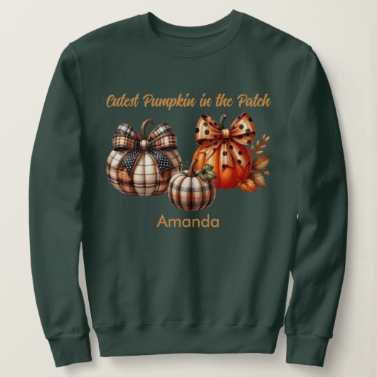 Fall Season Cutest Pumpkin in the Patch Sweatshirt スウェットシャツ (デザイン正面)