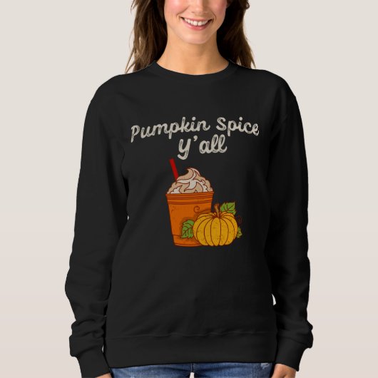 Fall Season   Girls Women Pumpkin Spice Coffee  1 スウェットシャツ (正面)