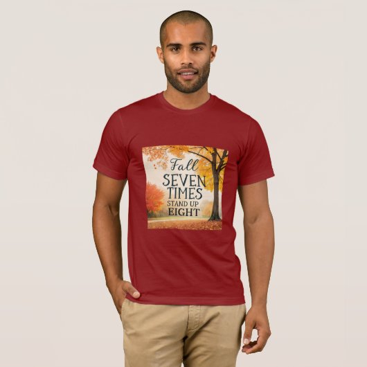 Fall Seven Times, Stand Up Eight | Japanese Resili Tシャツ (正面フル)