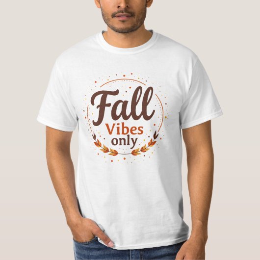 Fall Vibes Only Tシャツ (正面)