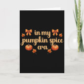 Fall Vibes Thanksgiving in My Pumpkin Spice Era' F カード (正面)