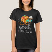 Fall Vibes & That Nurse Life Fall Season Autumn Nu Tシャツ (正面)