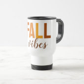 Fall Vibes Travel Mug – Cozy Autumn Coffee Cup トラベルマグ (正面右)