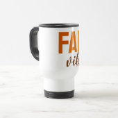 Fall Vibes Travel Mug – Cozy Autumn Coffee Cup トラベルマグ (正面左)