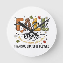 Fall Vibes Wall Clock – Thankful Grateful Blessed  ラウンド壁時計