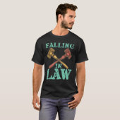 Falling In Law for Aspiring Lawyers and Law Studen Tシャツ (正面フル)