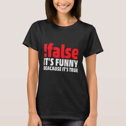 FalseこれはTrue Programmerのおたくコード Tシャツ (正面)