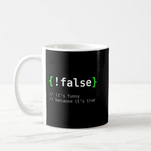 !False - Coding おもしろい Programmer Gift Computer Pro コーヒーマグカップ (左)