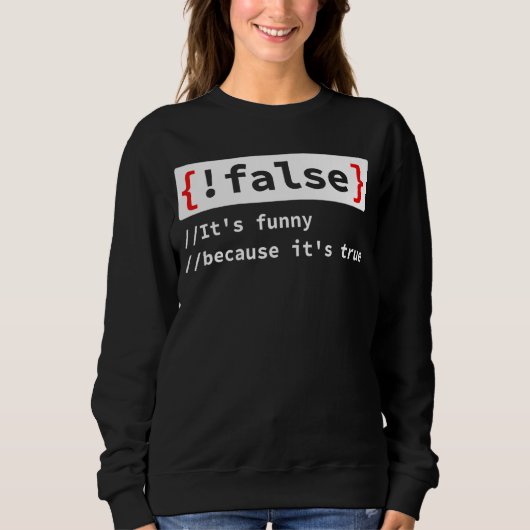False True Script Htmlネットワークであるため スウェットシャツ (正面)