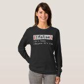 False True Script Htmlネットワークであるため Tシャツ (正面フル)