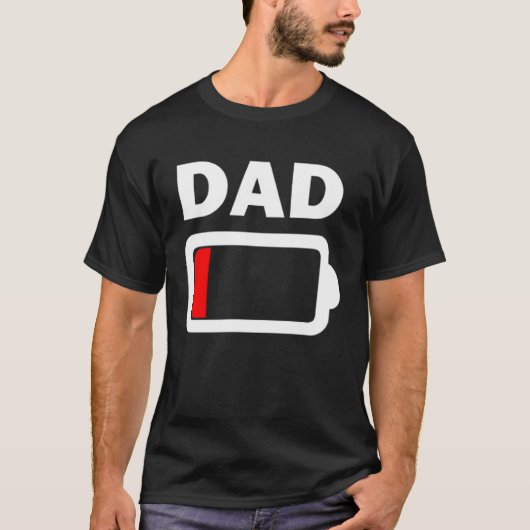 Family Battery Low Battery Dad Tシャツ (正面)
