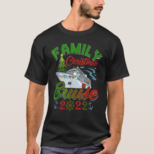 Family Christmas Cruise 2022 Cruising  Christmas Tシャツ (正面)