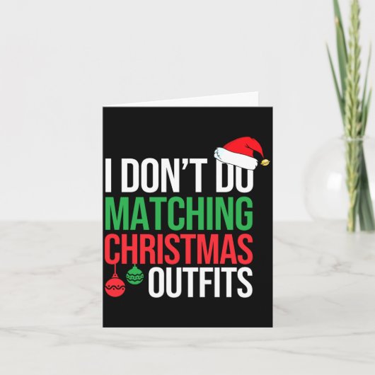 Family Christmas Pajamas I Dont Do Matching Christ カード (正面)